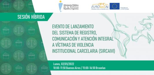 Sistema de registro, comunicación y atención integral a víctimas de violencia institucional carcelaria (SIRCAIVI)